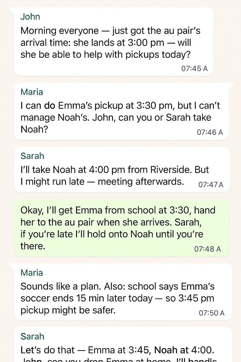 WhatsApp group chat showing parents John and Sarah coordinating with au pair Maria about multiple school pickups - messages get confusing with overlapping questions about Emma and Noah's pickup times and locations